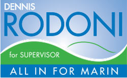 Dennis Rodoni for Marin Supervisor